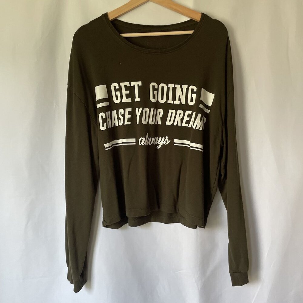 Get going chase your dreams always brown green crewneck sweater casual comfort